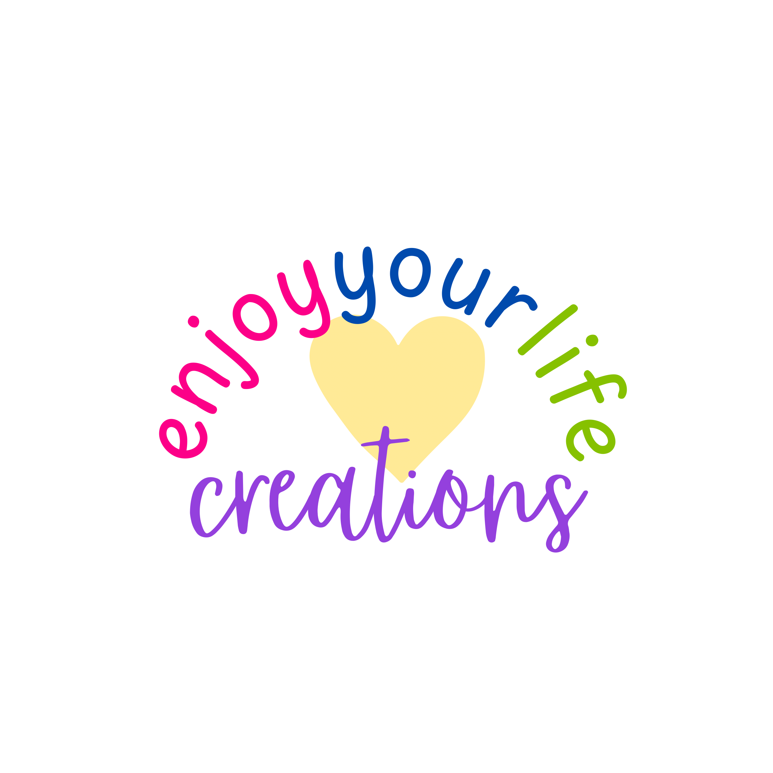 Enjoy Your Life Creations